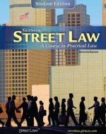 Glencoe Street Law: A Course in Practical Law