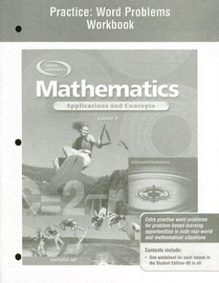 Mathematics Practice: Word Problems Workbook: Applications and Concepts, Course 3