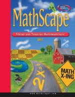 Mathscape Course 1: Seeing and Thinking Mathematically