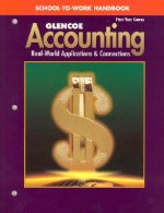 Glencoe Accounting: First Year Course, School-To-Work Handbook