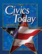 Civics Today: Citizenship, Economics, & You