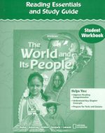 The World and Its People: Reading Essentials and Study Guide: Student Workbook