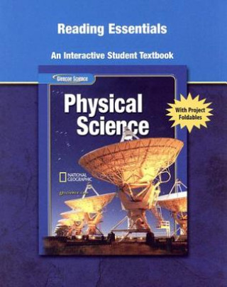 Glencoe Physical Science, Reading Essentials: An Interactive Student Workbook