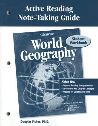 Glencoe World Geography, Active Reading Note-Taking Guide: Student Workbook