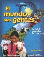 El Mundo y Sus Gentes: Hemisferio Occidental, Europa y Rusia