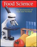 Food Science: The Biochemistry of Food & Nutrition, Lab Manual