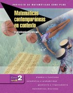 Matematicas Contemporaneas en Contexto: Un Planteamiento Unificado, Course 2, Part A = Contemporary Mathematics in Context
