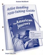 The American Journey to World War 1, Active Reading Note-Taking Guide Student Workbook