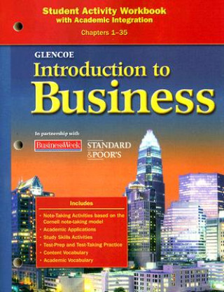 Glencoe Introduction to Business Student Activity Workbook: With Academic Integration Chapters 1-35
