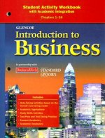 Glencoe Introduction to Business Student Activity Workbook: With Academic Integration Chapters 1-16