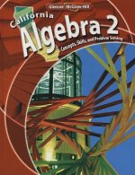 California Algebra 2: Concepts, Skills, and Problem Solving