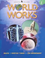 World Works: Volume 1, Levels B-D