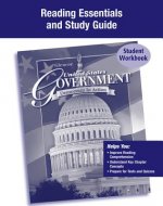 United States Government: Democracy in Action: Reading Essentials and Study Guide