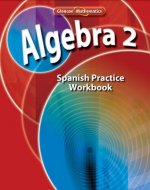 Algebra 2: Libro de Ejercicios de Practica