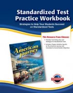 The American Journey Standardized Test Practice Workbook