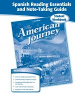 The American Journey Spanish Reading Essentials and Note-Taking Guide