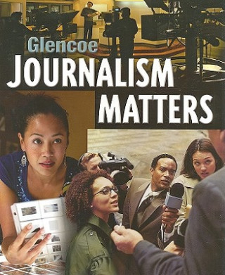 Glencoe Journalism Matters