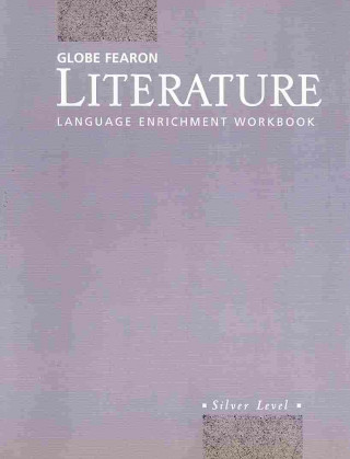Globe Literasture Silver Language Enrichment Workbook 2001c
