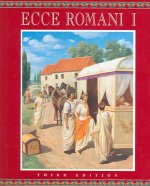 Ecce Romani Level 1 Student Edition Hardcover 2005c