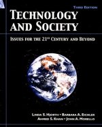 Technology and Society: Issues for the 21st Century and Beyond