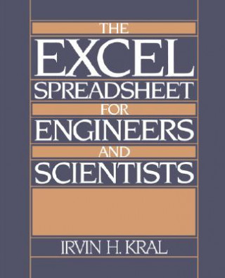 The Excel Spreadsheet for Engineers and Scientists