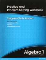 Alebra 1 Common Core Practice and Problem Solving Workbook: Complete Daily Support