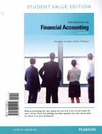 Introduction to Financial Accounting, Student Value Edition Plus New Myaccountinglab with Pearson Etext -- Access Card Package