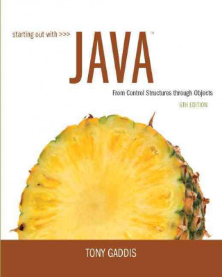 Starting Out with Java: From Control Structures Through Objects Plus Myprogramminglab with Pearson Etext -- Access Card Package