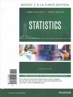 Statistics, Books a la Carte Plus Mystatlab with Pearson Etext -- Access Card Package