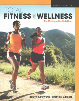 Total Fitness & Wellness, the Masteringhealth Edition, Brief Edition Plus Masteringhealth with Etext -- Access Card Package