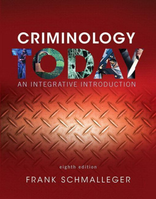 Revel for Criminology Today: An Integrative Introduction -- Access Card