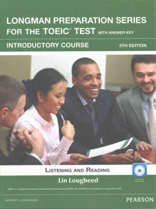 Longman Preparation Series for the TOEIC Test: Introduction + CD with Answer key