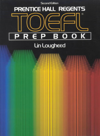 The Prentice Hall Regents Prep Series for the TOEFL Test
