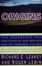 Origins: The Emergence and Evolution of Our Species and Its Possiblefuture