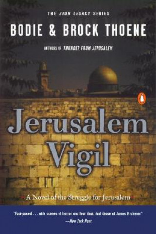 Jerusalem Vigil: The Zion Legacy: Book One