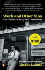 Work and Other Sins: Life in New York City and Thereabouts