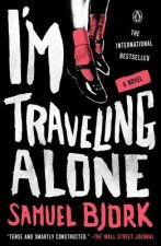 I'm Traveling Alone: A Thriller