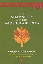 The Shawnees and the War for America