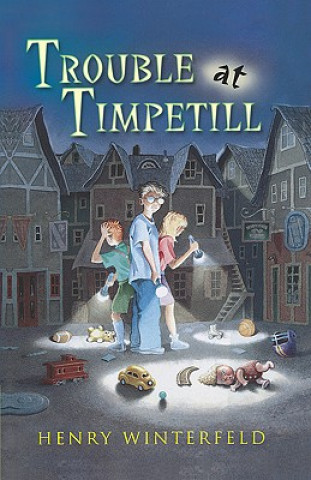 Trouble at Timpetill