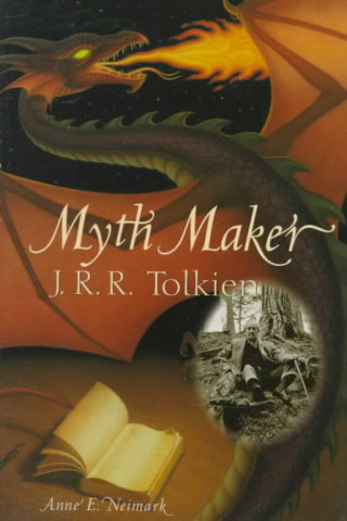 Myth Maker: J. R. R. Tolkien