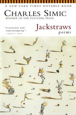 Jackstraws: Poems (Charles Simic)(Puha kötésű)