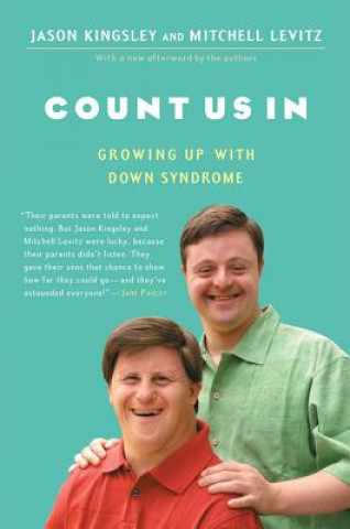 Count Us in: Growing Up with Down Syndrome