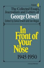 The Collected Essays, Journalism and Letters of George Orwell, Vol. 4, 1945-1950