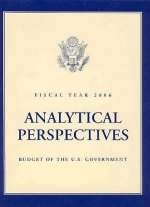 Budget of the United States Government, Fiscal Year 2006: Analytical Perspectives