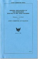 Blue Book: General Explanation of Tax Legislation Enacted in the 109th Congress