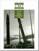 Congressional Budget Office: All Priced Publications: Options for Deploying Missile Defenses in Europe - #3055