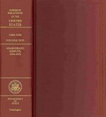 Foreign Relations of the United States, 1969-1976, Volume XXVI, Arab-Israeli Dispute, 1974-1976: Arab-Israeli Dispute, 1974-1976