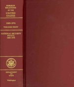 Foreign Relations of the United States, 1969-1976, Volume XXXIV, National Security Policy: National Security Policy