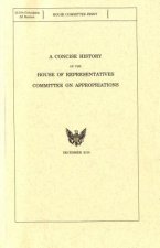A Concise History of the House of Representatives Committee on Appropriations