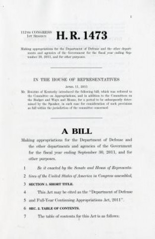 H.R. 1473, Making Appropriations for the Department of Defense and the Other Departments and Agencies of the Government for the Fiscal Year Ending Sep